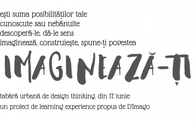 IMAGINEAZĂ-ȚI – tabără urbană de design thinking pentru copii